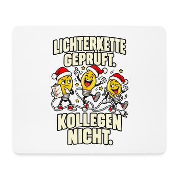    Lichterkette geprüft Kollegen nicht - Mousepad (Querformat) - Weiß - Vorne