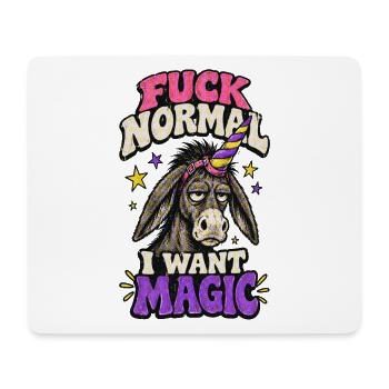 Scheiß auf Normal – ich will Magie - Mousepad (Querformat) - Weiß - Vorne