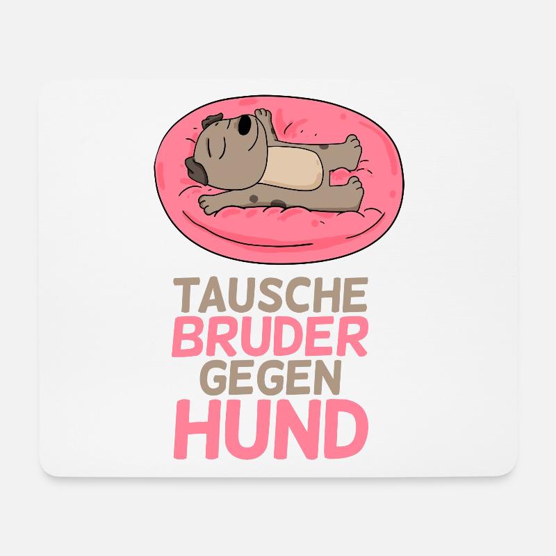 Tausche Bruder gegen Hund - Mousepad (Querformat) - Weiß