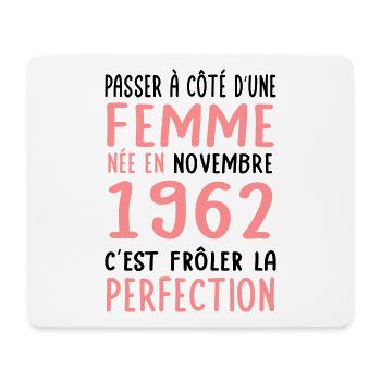 Anniversaire 60 ans - Née en Novembre 1962 - Tapis de souris (format paysage) - blanc - Devant