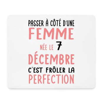 Anniversaire - Née le 7 Décembre Frôler perfection - Tapis de souris (format paysage) - blanc - Devant