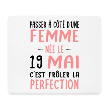 Anniversaire - Née le 19 Mai Frôler perfection - Tapis de souris (format paysage) - blanc - Devant
