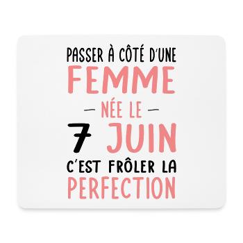 Anniversaire - Née le 7 Juin Frôler perfection - Tapis de souris (format paysage) - blanc - Devant