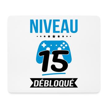 Anniversaire 15 ans - Niveau 15 débloqué - Gamer - Tapis de souris (format paysage) - blanc - Devant