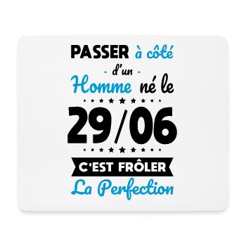Anniversaire - Né le 29 Juin Frôler perfection - Tapis de souris (format paysage) - blanc - Devant