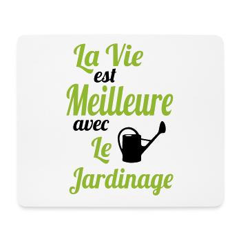 La vie est meilleure avec le Jardinage - Cadeau - Tapis de souris (format paysage) - blanc - Devant