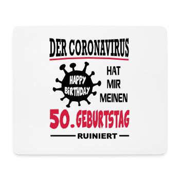 Coronavirus Covid 19 Geburtstag Birthday 50 Jahre - Mousepad (Querformat) - Weiß - Vorne