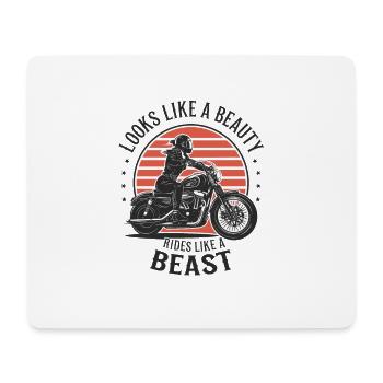 Looks Like A Beauty Rides Like A Beast - Mousepad (Querformat) - Weiß - Vorne