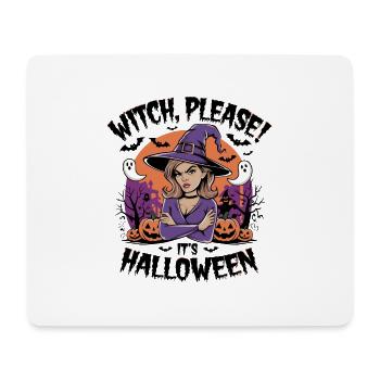 Witch Please It's Halloween für einen Halloween - Mousepad (Querformat) - Weiß - Vorne