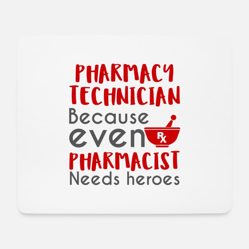 Pharmazie / Apotheker: Pharmacy Technician, becaus - Mousepad (Querformat) - Weiß