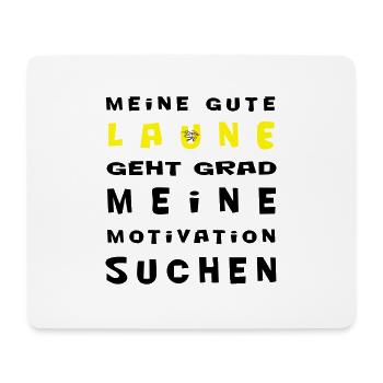 Meine gute Laune - Mousepad (Querformat) - Weiß - Vorne
