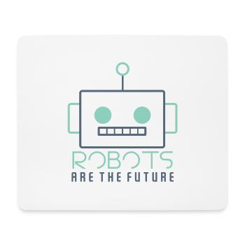 ROBOTS ARE THE FUTURE - Mouse Pad (horizontal) - white - Front