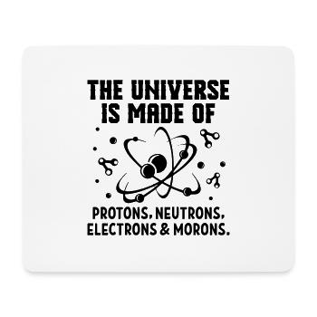Universe Made Of Protons Neutrons Electrons - Mousepad (Querformat) - Weiß - Vorne