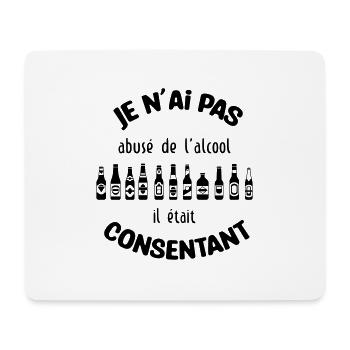 Je n'ai pas abusé de l'alcool, il était consentant - Tapis de souris (format paysage) - blanc - Devant