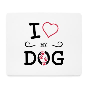 I love my dog - Mouse Pad (horizontal) - white - Front