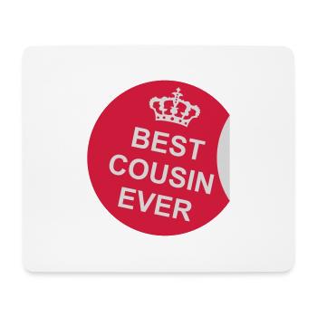 best cousin ever Zitat - Mousepad (Querformat) - Weiß - Vorne