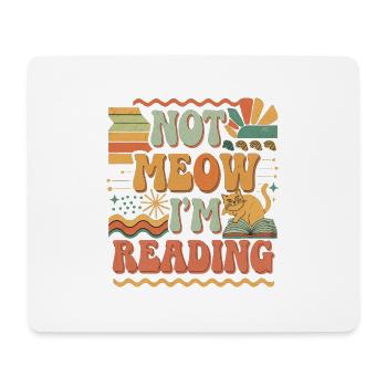 Not Meow I'm Reading 13 - Mousepad (Querformat) - Weiß - Vorne