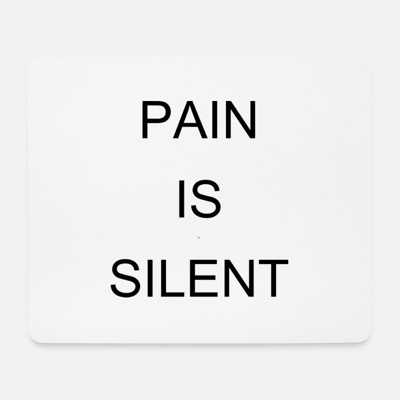 PAIN IS SILENT Arial - Mousepad (Querformat) - Weiß