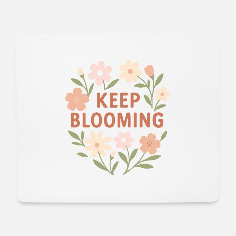 Keep Blooming - Mouse Pad (horizontal) - white