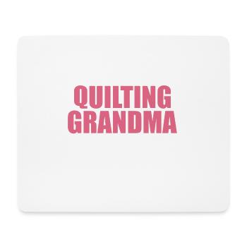 I'm a quilting grandma just like a normal grandma - Mouse Pad (horizontal) - white - Front