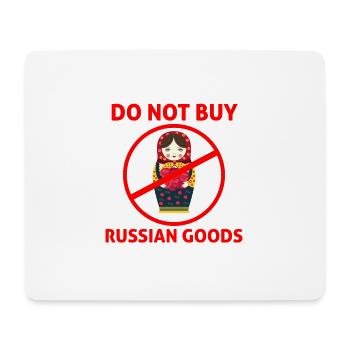 Don't buy Russian products Boycott Russia - Mouse Pad (horizontal) - white - Front