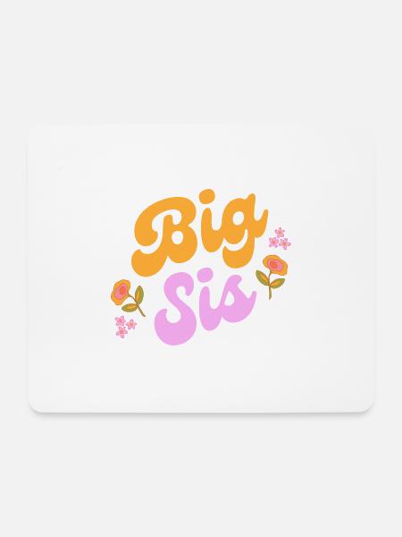 Big sis - Mousepad (Querformat) - Weiß