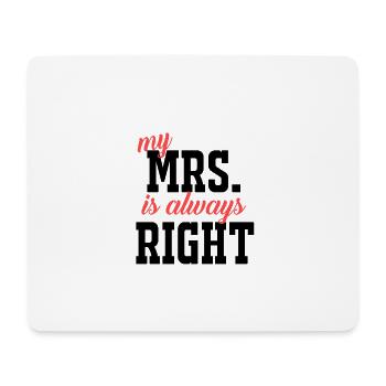 My wife is always right - Mouse Pad (horizontal) - white - Front