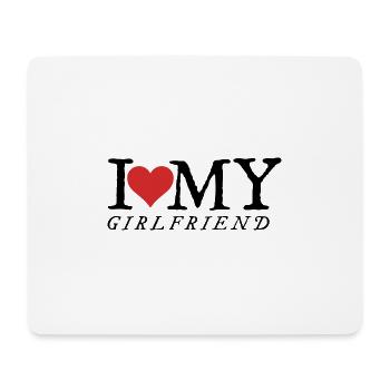 I Love My Girlfriend - Mouse Pad (horizontal) - white - Front