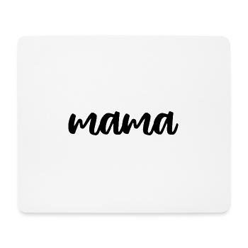 Mama - Mousepad (Querformat) - Weiß - Vorne