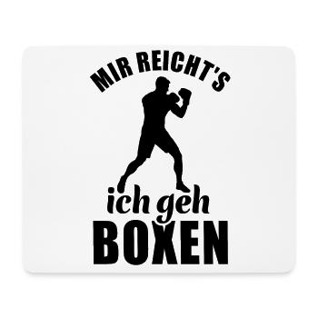Mir reicht's ich geh Boxen - Boxer Spruch - Mousepad (Querformat) - Weiß - Vorne