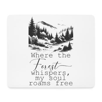 Wald Berge Motiv mit schönem Spruch - Mousepad (Querformat) - Weiß - Vorne