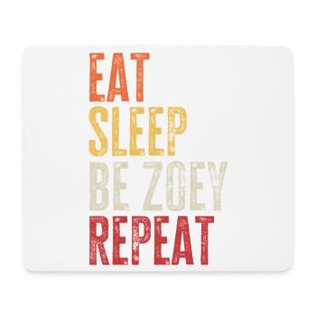 Eat Sleep Be Zoey Repeat Retro Name - Mouse Pad (horizontal) - white - Front