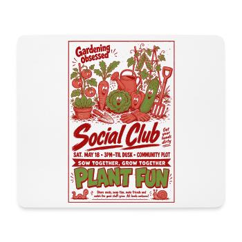 Urban Gardening Gardening Obsessed Social Club - Mouse Pad (horizontal) - white - Front