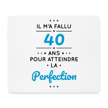Anniversaire 40 ans - Atteindre la perfection - Tapis de souris (format paysage) - blanc - Devant