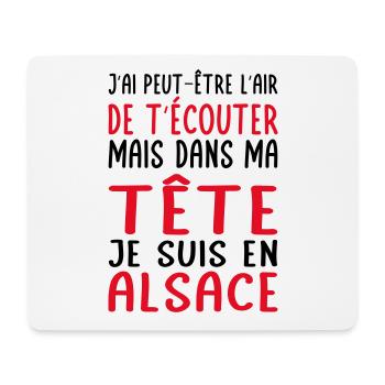 Dans ma tête je suis en Alsace - Tapis de souris (format paysage) - blanc - Devant