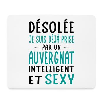 Désolée déjà prise par un Auvergnat sexy - Tapis de souris (format paysage) - blanc - Devant