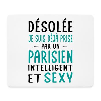 Désolée déjà prise par un Parisien sexy - Tapis de souris (format paysage) - blanc - Devant