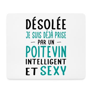 Désolée déjà prise par un Poitevin sexy - Tapis de souris (format paysage) - blanc - Devant