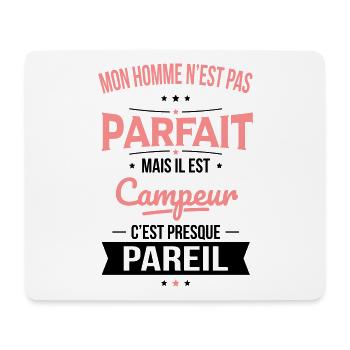 Mon homme n'est pas parfait mais il est campeur - Tapis de souris (format paysage) - blanc - Devant