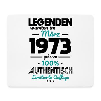 50. Geburtstag - Legenden wurden im März 1973 - Mousepad (Querformat) - Weiß - Vorne