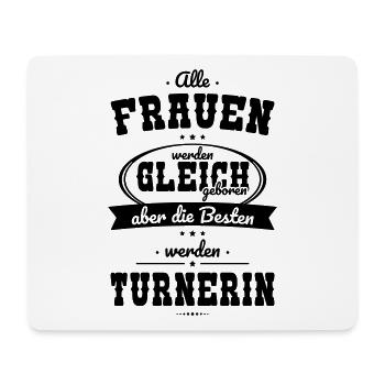 Allen Frauen gleich Besten werden Turnerin - Mousepad (Querformat) - Weiß - Vorne