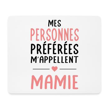 Mes personnes préférées m'appellent Mamie - Cadeau - Tapis de souris (format paysage) - blanc - Devant