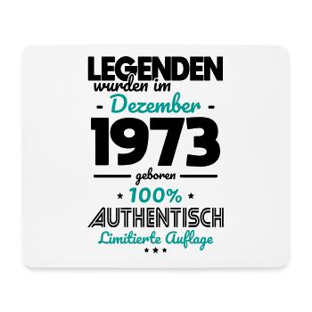 50. Geburtstag - Legenden wurden im Dezember 1973 - Mousepad (Querformat) - Weiß - Vorne
