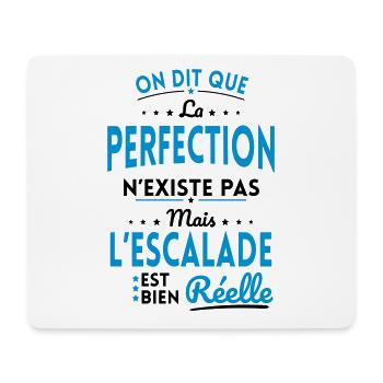 La Perfection n'existe pas l'escalade est Réelle - Tapis de souris (format paysage) - blanc - Devant
