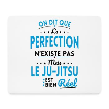 La Perfection n'existe pas le Ju-Jitsu est Réel - Tapis de souris (format paysage) - blanc - Devant