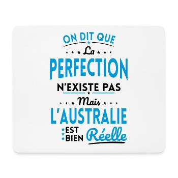Perfection n'existe pas l'Australie est Réelle - Tapis de souris (format paysage) - blanc - Devant