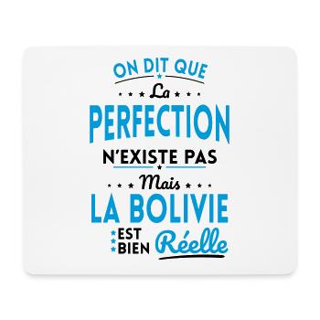 Perfection n'existe pas la Bolivie est bien Réelle - Tapis de souris (format paysage) - blanc - Devant