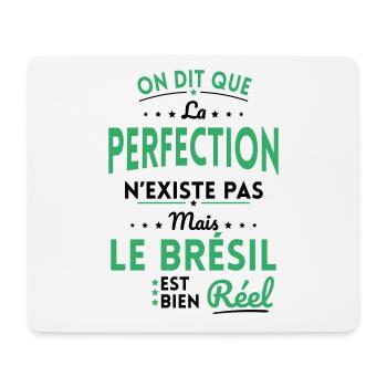 La Perfection n'existe pas le Brésil est bien Réel - Tapis de souris (format paysage) - blanc - Devant