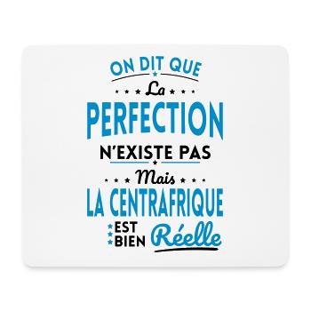 Perfection n'existe pas la Centrafrique est Réelle - Tapis de souris (format paysage) - blanc - Devant