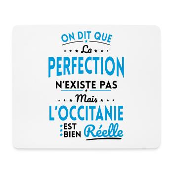 La Perfection n'existe pas l'Occitanie est Réelle - Tapis de souris (format paysage) - blanc - Devant